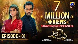 Dil Awaiz Episode 01 - Kinza Hashmi - Affan Waheed Eng Sub 6th May 2022 - HAR PAL GEO