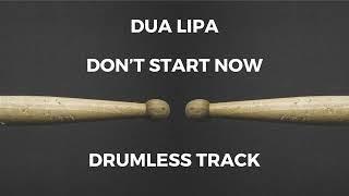 Dua Lipa - Dont Start Now drumless