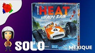 Heat - Mexique en solo