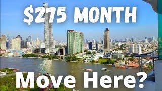 Move Here? Rent $275 Buy $72k  Bangkok Riverside Condo + Thai Craft Beer Festival & more