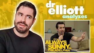 DOCTOR REACTS TO ITS ALWAYS SUNNY IN PHILADELPHIA  Psychiatry Doc Analyzes The Gang Gets Analyzed