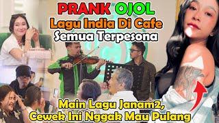 Prank Ojol  Main Lagu India DiCafe Semi TERPESONA  Cewek Ini Nggak Mau Pulang