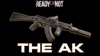 The AK in Ready or Not