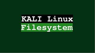 Linux file system explained for Ethical Hacking   kali linux