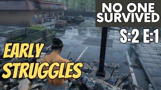 No One Survived Gameplay S2 E1 - Early Struggles