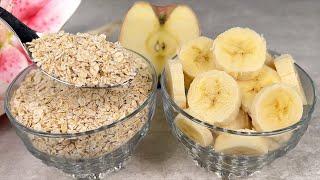 Do you have oatmeal and a banana? A healthy dessert Only 3 simple ingredients I lost 10 kg