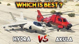 GTA 5 ONLINE  AKULA VS HYDRA WHICH IS BEST?