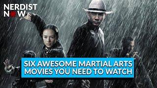 6 Awesome Martial Arts Movies You Need to Watch Nerdist Now