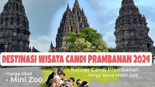 EXPLORE CANDI PRAMBANAN TERBARU 2024  PRAMBANAN TEMPLE  Wisata Jogja