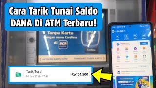 Cara Tarik Tunai Saldo DANA di ATM - Terbaru 2024