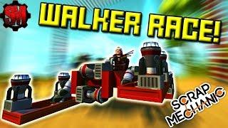 WALKER RACE of INCOMPETENCE - Scrap Mechanic Multiplayer Monday Ep37