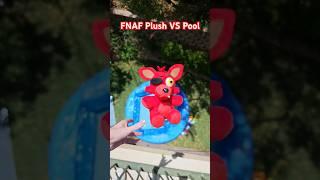 FNAF Plush VS Pool  #fnaf #fivenightsatfreddys #fnafmemes