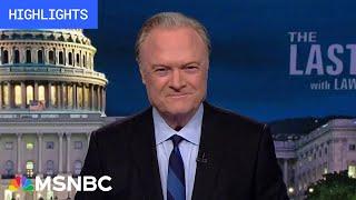 Watch The Last Word With Lawrence O’Donnell Highlights July 9