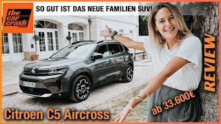 Citroen C5 Aircross im Test 2023 So gut ist das NEUE Familien SUV ab 33.600€ Fahrbericht  Review