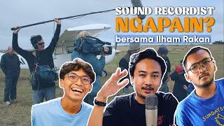 INI TUGAS SEBENARNYA SOUND RECORDIST - KERATALK