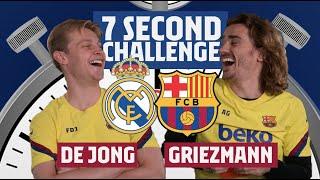 7 SECOND CHALLENGE EL CLÁSICO  Griezmann vs. De Jong