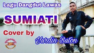 Sumiati - Dangdut Lawas Cover Yurdin Buton - Lagu Joget 2023 Audio HD