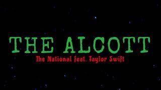 The National - The Alcott feat. Taylor Swift Lyrics