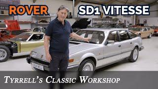 Rover SD1 Vitesse - American V8 Power Meets British Engineering  Tyrrells Classic Workshop