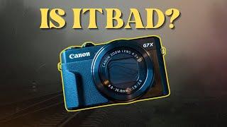 Canon G7X Mark II My Real Opinion