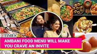 Ambanis UNBELIEVABLE Food Menu For The Anant-Radhikas Wedding Banaras Chaat To Global Gastronomy