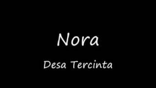 Nora - Desa Tercinta
