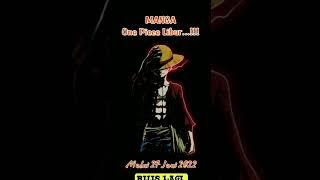 Pengumuman Baru  Manga One Piece Libur... #fyp #onepiece #viral