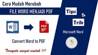 CARA MUDAH MERUBAH FILE WORD MENJADI PDF  CONVERT WORD TO PDF