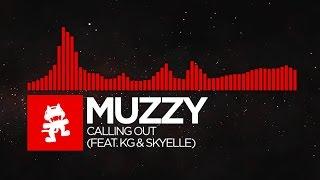 DnB - Muzzy - Calling Out feat. KG & Skyelle Monstercat Release
