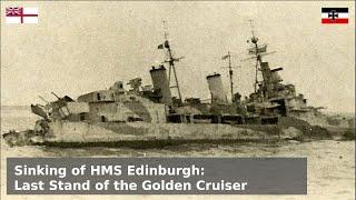 Last Stand of HMS Edinburgh - Arctic Gold