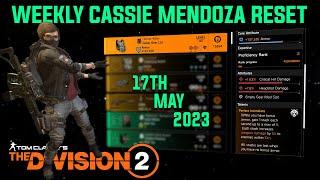 The Division 2 WEEKLY CASSIE MENDOZA RESET TU17 LEVEL 40 May 17th 2023