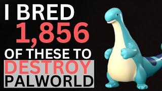 I Bred 1856 Relaxaurus to Destroy Palworld