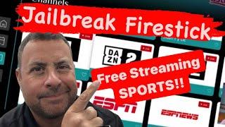 Free Streaming Sports Movies TV Shows & Live TV - Jailbreak Firestick