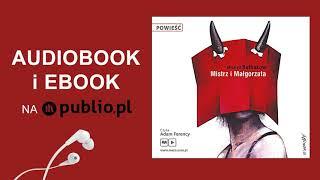 Mistrz i Małgorzata. Michaił Bułhakow. Audiobook PL