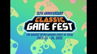 CLASSIC GAME FEST 2022 - JULY 23-24 2022 - Palmer Events Center - AustinTX - Preview Trailer #1