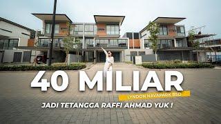 Rp. 40 M  Rumah BSD Pilihan Raffi Ahmad  Lyndon Navapark BSD