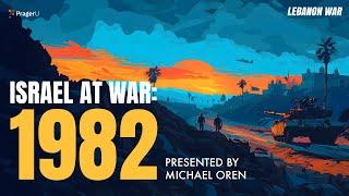 Israel at War 1982  5 Minute Videos