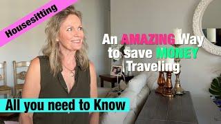 Save $$$ THOUSANDS on Travel - The How to on Housesitting.