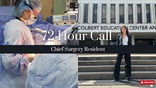 72 Hour Call as a Chief Surgery Resident