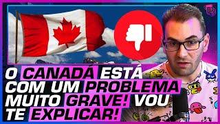 O LADO NEGATIVO do CANADÁ ATUALMENTE - BRKSEDU