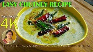 Tasty and Super Easy Chutney for Tiffins in 5 Minutes  4K