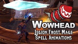 Legion Frost Mage Spell Animations