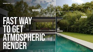 Speed Up Your Workflow in ArchViz  Fast Way to Show General Feeling of Your Render