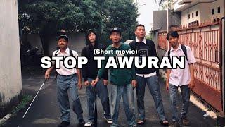 Short Movie Stop Tawuran by kelompok 2