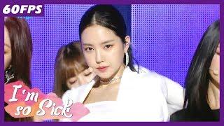 60FPS 1080P  APINK - Im So Sick 에이핑크 - 1도 없어 Show Music Core 20180714