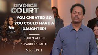 You Cheated So You Could Have a Daughter Ruben Allen v Sparkle Smith