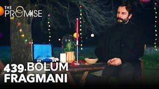 Yemin 439. Bölüm Fragmanı  The Promise Season 4 Episode 439 Promo