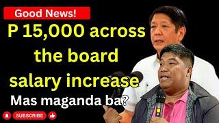 P 15000 across the board salary increase