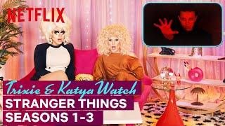 Drag Queens Trixie Mattel & Katya React to Stranger Things  I Like to Watch  Netflix