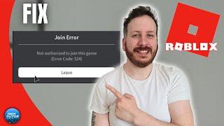 How To Fix Roblox You Do Not Have Permission To Join This Experience Error Code 524 UPDATED
